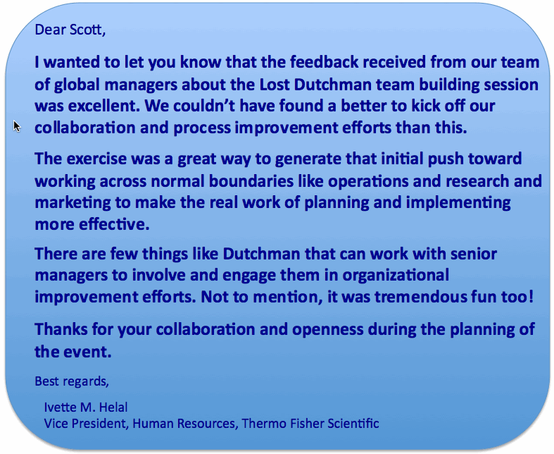 testimonial from Thermo Fisher Scientific about Lost Dutchman's Gold Mine teambuilding event