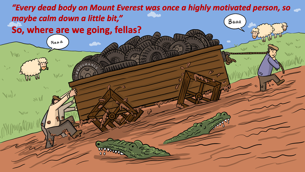 The Everest Quote on Motivation wrapped around SWs One being moved uphill in the mud