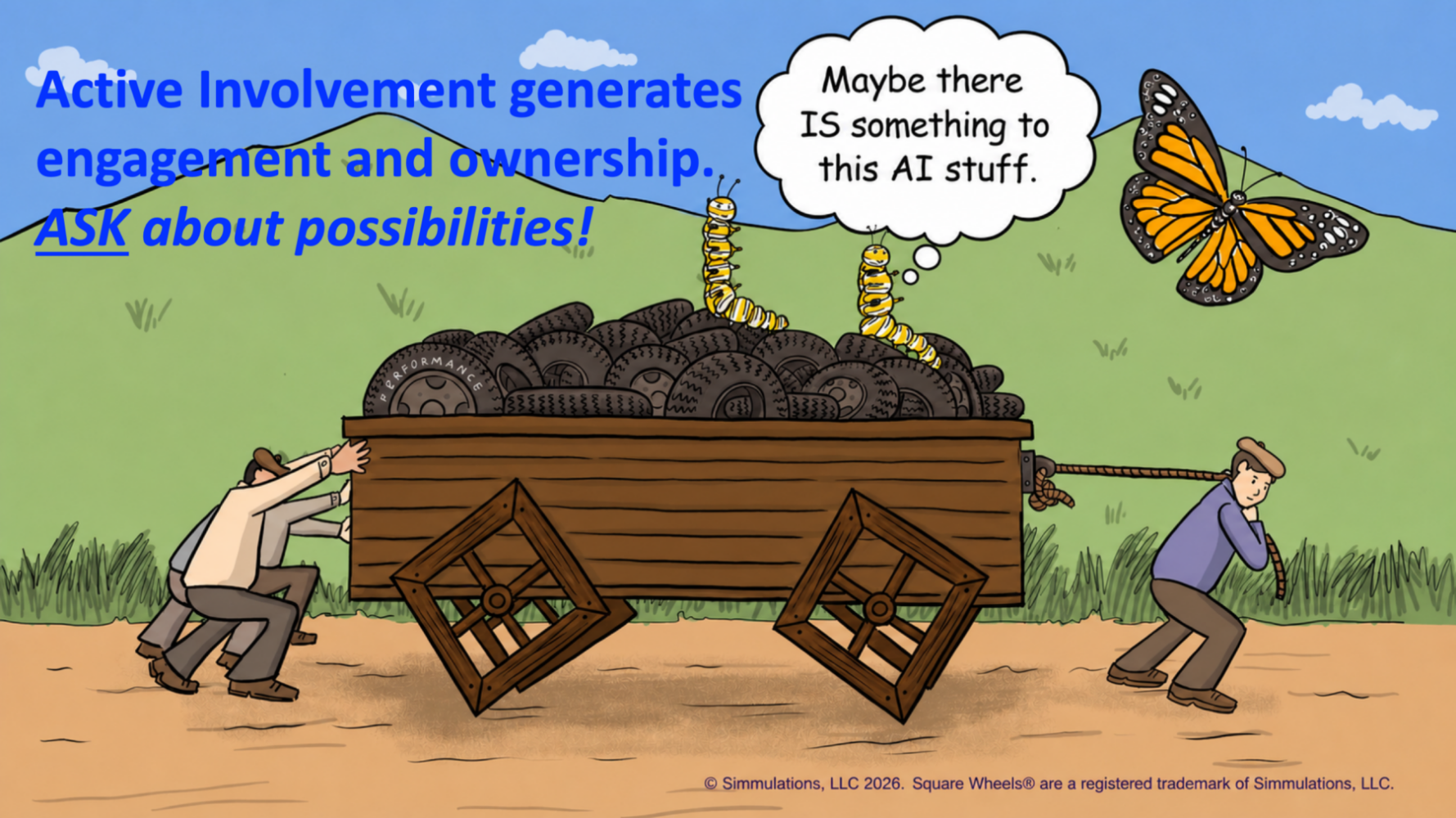AI and Active Engagement A Square Wheels image about change and using caterpillars and a butterfly to implement change and generate active involvement