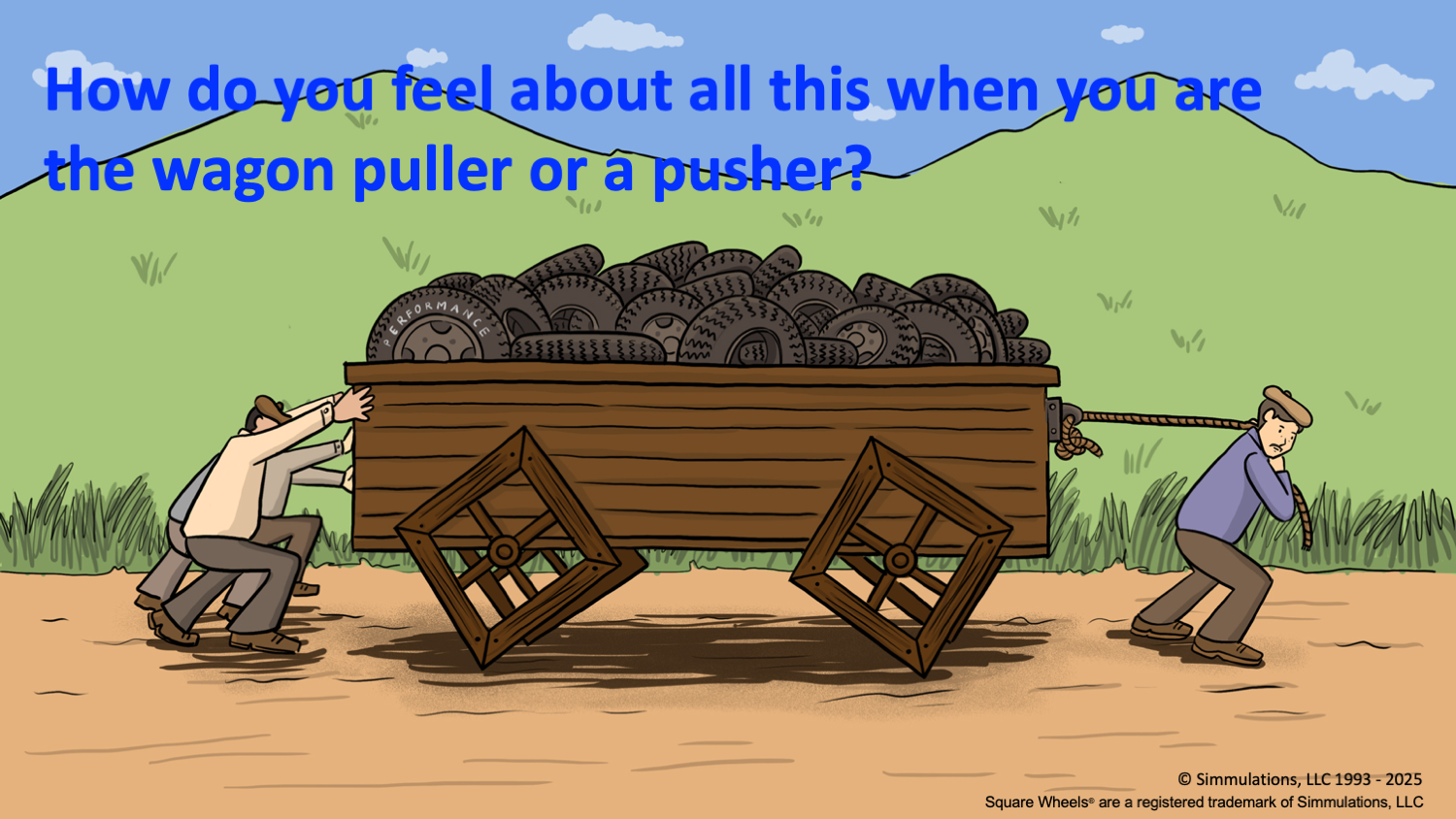 How Do You Feel SWs One How do you feel about being a wagon puller or a wagon pusher using the Square Wheels One wagon?