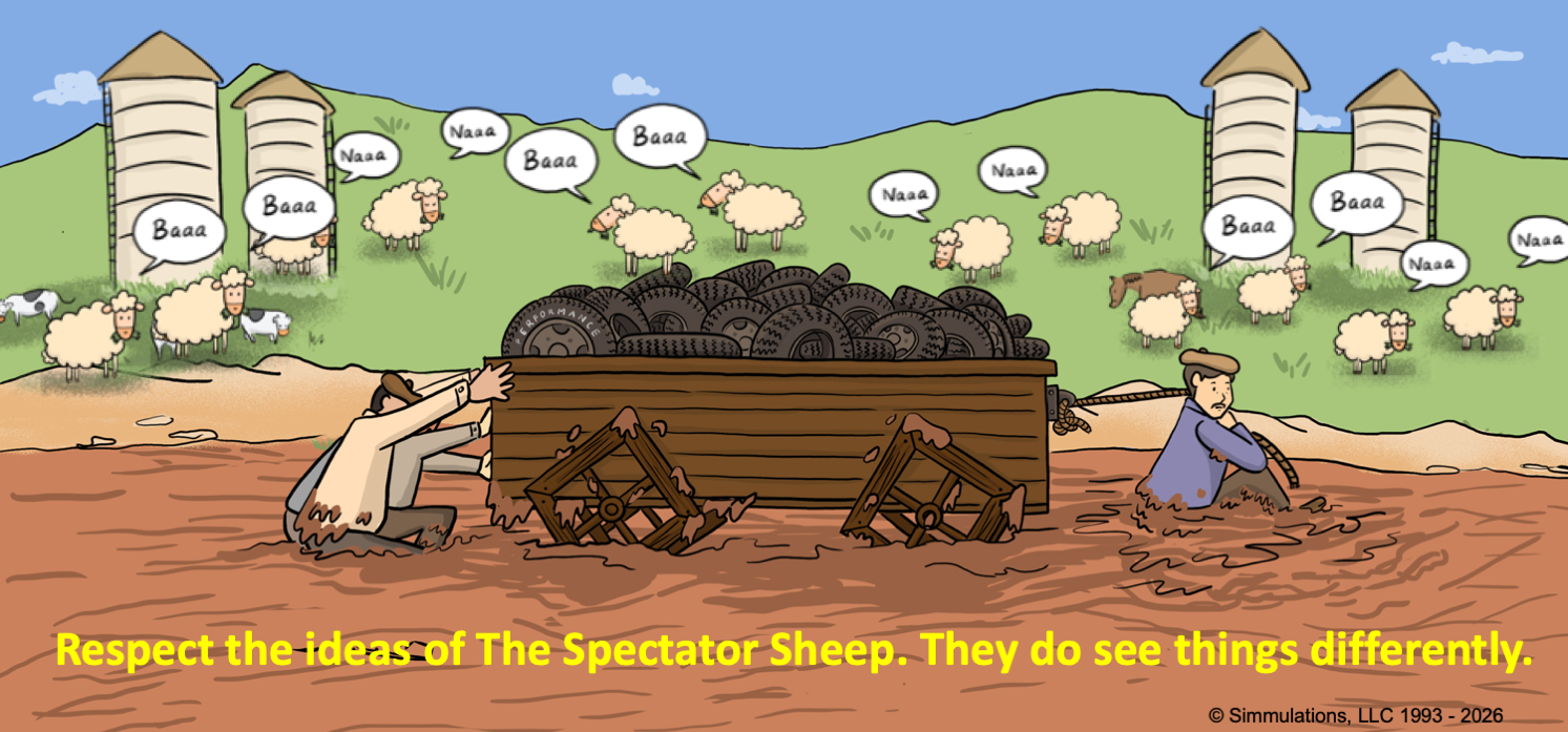 Respect the ideas of Spectator Sheep because they see thing differently